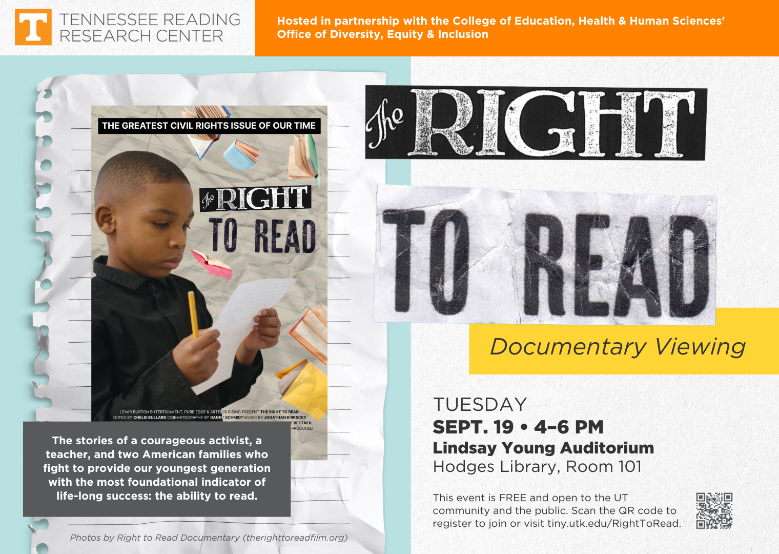 Advertisement of the documentary screening of "The Right to Read" on the campus of the University of Tennessee, Knoxville. In partnership with the CEHHS DEI Team.